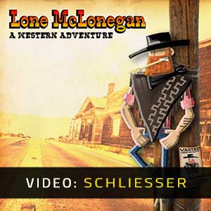 Lone McLonegan A Western Adventure Video Trailer