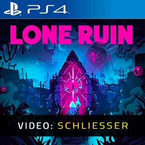 Lone Ruin PS4- Video Anhänger
