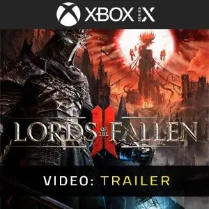 Lords of the Fallen 2 Xbox Series - Video Trailer