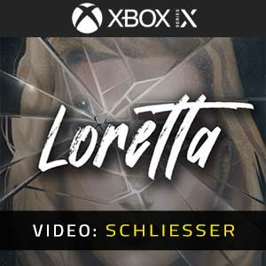 Loretta Xbox Series X