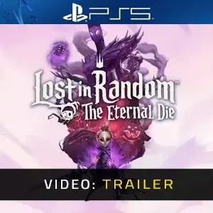 Lost in Random: The Eternal Die PS5 - Video Trailer