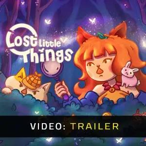 Lost Little Things - Trailer