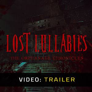 Lost Lullabies: The Orphanage Chronicles - Trailer