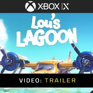 Lou’s Lagoon Xbox Series - Trailer