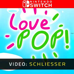 Love Pop! Nintendo Switch Video Trailer