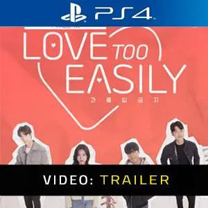 Love Too Easily PS4 - Trailer