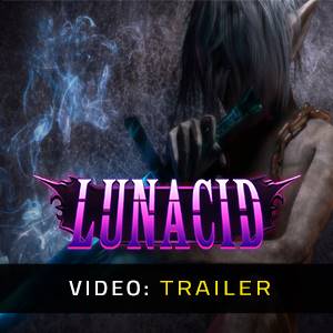Lunacid - Trailer