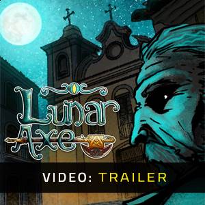 Lunar Axe - Trailer