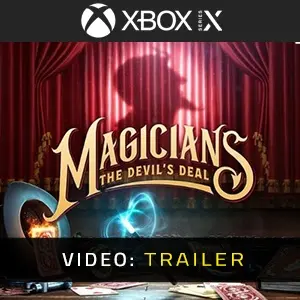 Magicians: The Devil's Deal Xbox Series - Trailer