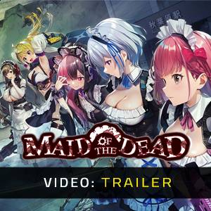 Maid of the Dead - Video Trailer