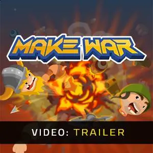 Make War - Video Trailer
