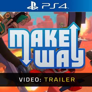 Make Way PS4 - Trailer