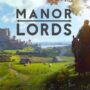 Manor Lords: Sichern Sie sich Ihr Exemplar des am meisten gewünschten Spiels auf Steam