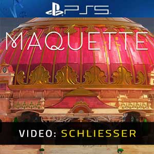 Maquette Video Trailer