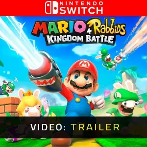Mario + Rabbids Kingdom Battle Nintendo Switch - Trailer