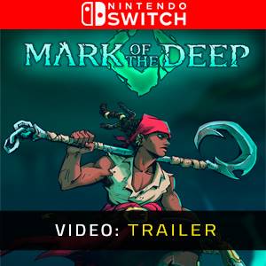 Mark of the Deep Nintendo Switch - Video-Trailer