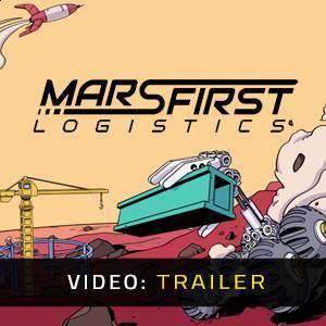 Mars First Logistics Video Trailer
