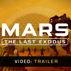 MARS: The Last Exodus - Video-Trailer