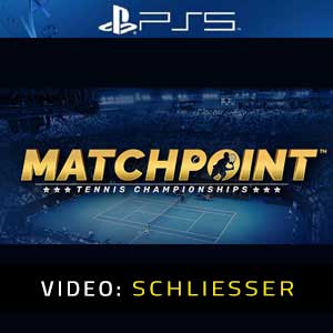 Matchpoint Tennis Championships PS5 Video Trailer