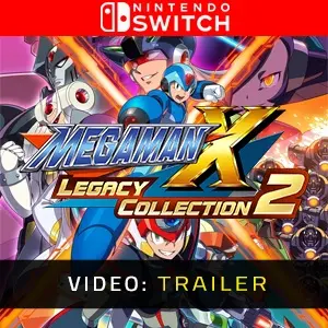 Mega Man X Legacy Collection 2 Nintendo Switch - Trailer