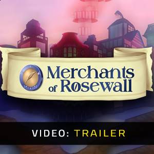 Merchants of Rosewall Video Trailer