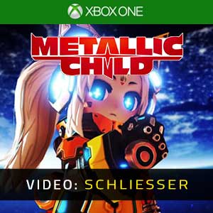 METALLIC CHILD Xbox One Video Trailer