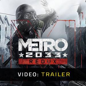 Metro 2033 Redux - Trailer