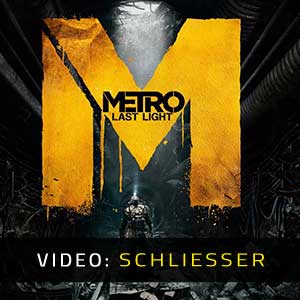 Metro Last Light Video Trailer