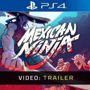 Mexican Ninja PS4 - Trailer