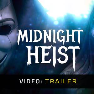 Midnight Heist Video Trailer