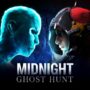 Midnight Ghost Hunt: Aus dem Early Access, Jetzt sparen!