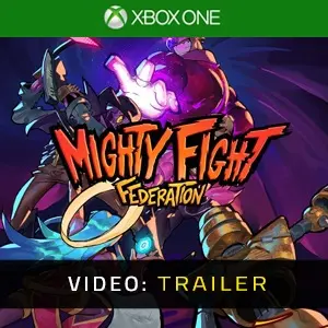 Mighty Fight Federation Xbox One - Trailer