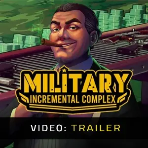 Military Incremental Complex - Video-Trailer