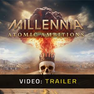 Millennia Atomic Ambitions - Video Trailer