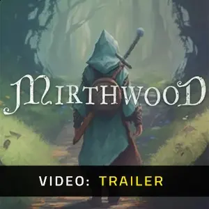 Mirthwood - Video Trailer