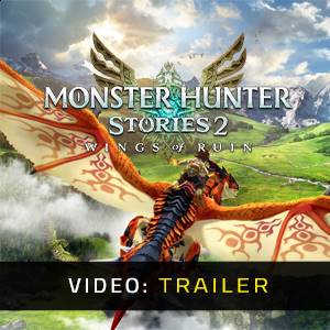 Monster Hunter Stories 2 Wings of Ruin - Trailer