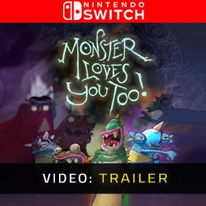 Monster Loves You Too! Nintendo Switch - Trailer