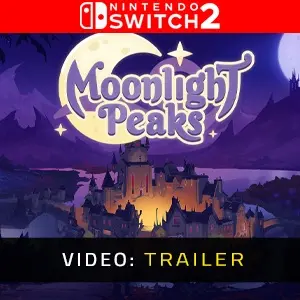 Moonlight Peaks Nintendo Switch 2 - Trailer