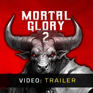 Mortal Glory 2 - Trailer