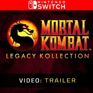 Mortal Kombat: Legacy Kollection Nintendo Switch - Video-Trailer