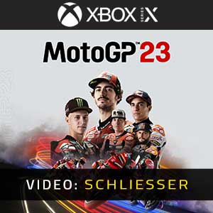 MotoGP 23 Xbox Series- Video Anhänger