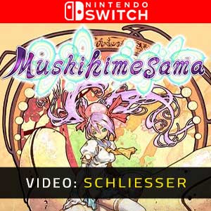 Mushihimesama Nintendo Switch - Video-Trailer