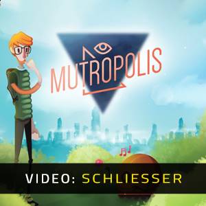 Mutropolis - Video Anhänger