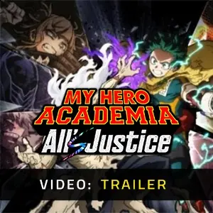 MY HERO ACADEMIA: All’s Justice - Video-Trailer