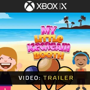 My little IceCream Booth Xbox Series - Video Trailer