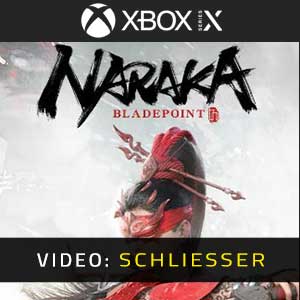 Naraka Bladepoint Xbox Series X Video Trailer