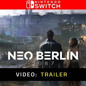 Neo Berlin 2087 Nintendo Switch - Video-Trailer