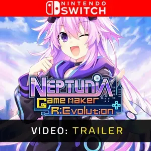 Neptunia Game Maker R:Evolution Nintendo Switch - Trailer