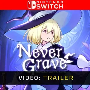 Never Grave The Witch and The Curse Nintendo Switch - Trailer