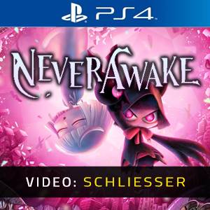 NeverAwake PS4- Video Anhänger